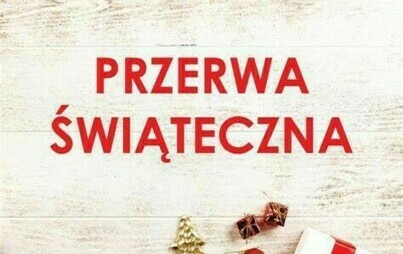 Zdjęcie do Zimowa przerwa  świąteczna