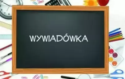 Zdjęcie do Wywiad&oacute;wka