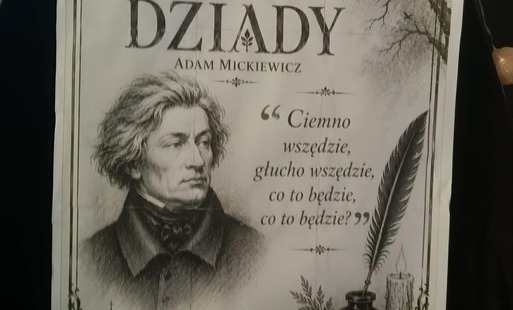 Zdjęcie do Spotkanie z literaturą-"Dziady" Adama Mickiewicza.